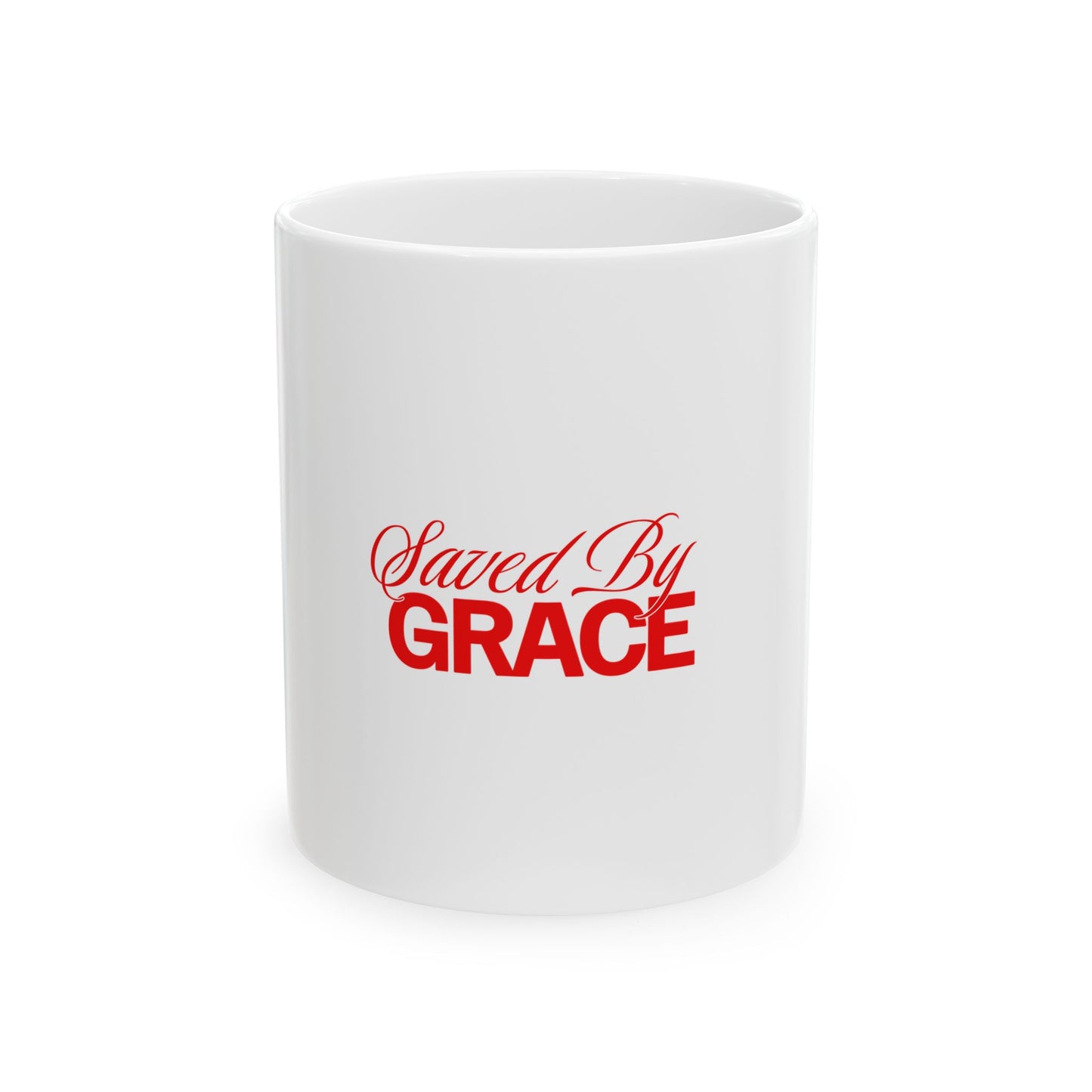 Saved By Grace Ceramic Mug — Christian Faith Coffee Cup (11oz & 15oz) - www.trendingbestsellers.com